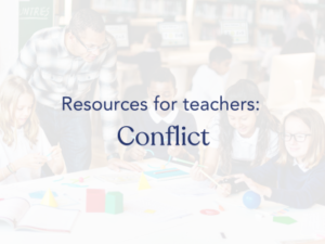 Resources for teachers: conflict