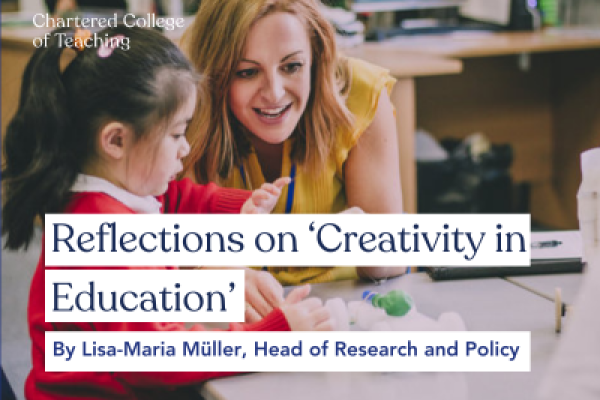 Reflections on ‘Creativity in Education’