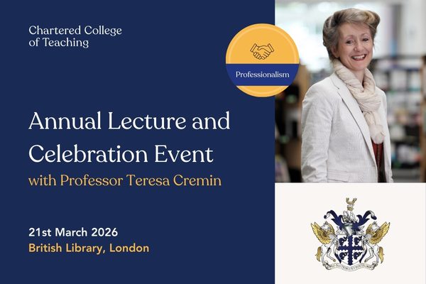 Annual Lecture and Celebration Event with Professo Teresa Cremin