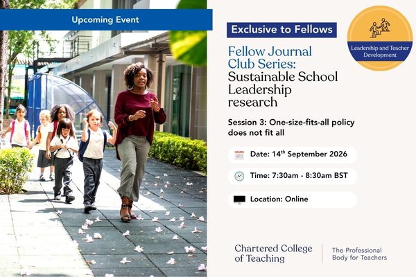 Fellow Journal Club Series: Sustainable School Leadership research. Session 3: One-size-fits-all policy does not fit all